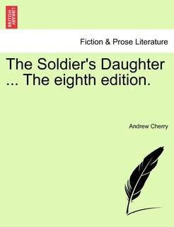 Front cover_The Soldier's Daughter ... The Eighth Edition.