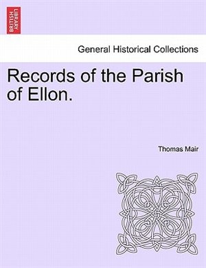 Front cover_Records Of The Parish Of Ellon.