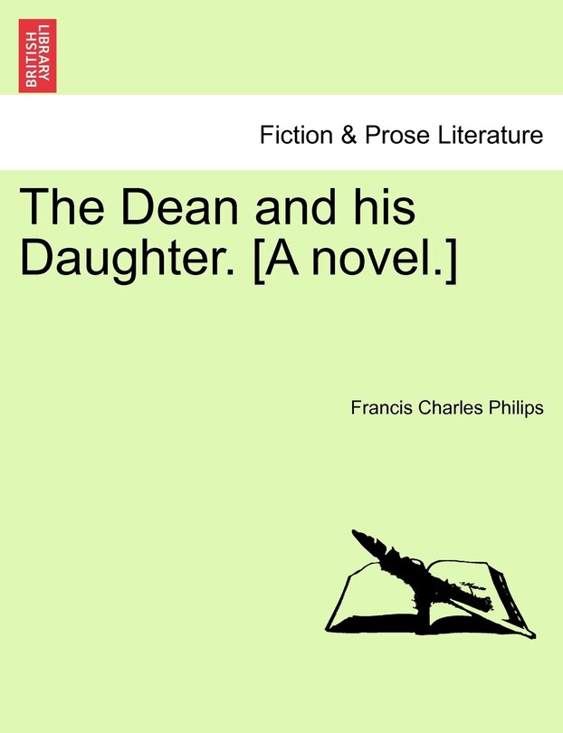 Couverture_The Dean And His Daughter. [a Novel.]