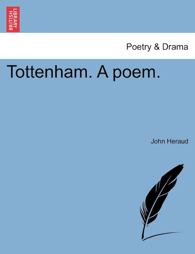 Tottenham. A Poem.