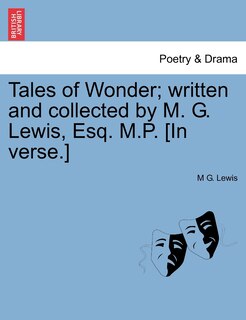 Front cover_Tales Of Wonder; Written And Collected By M. G. Lewis, Esq. M.p. [in Verse.]
