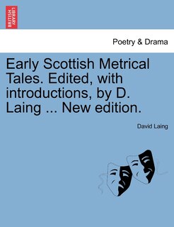 Front cover_Early Scottish Metrical Tales. Edited, With Introductions, By D. Laing ... New Edition.
