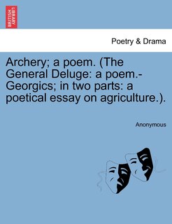 Front cover_Archery; A Poem. (the General Deluge