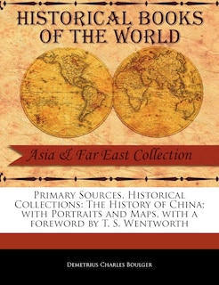 Front cover_The History of China; With Portraits and Maps