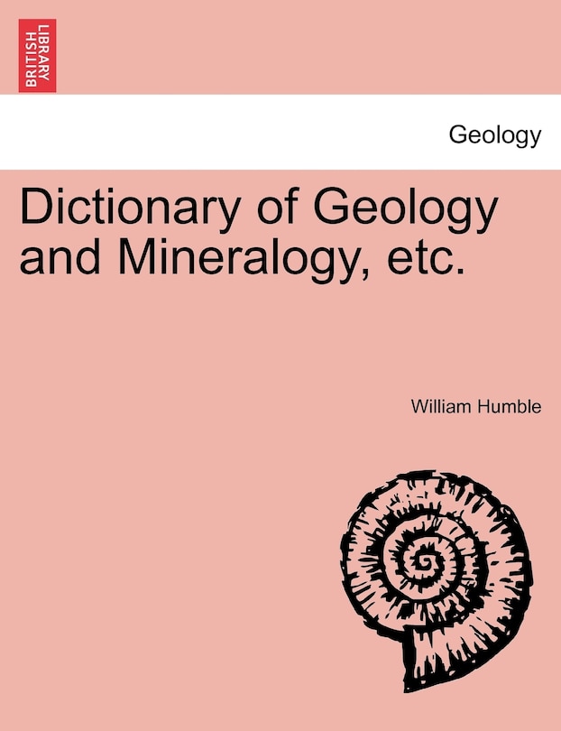 Couverture_Dictionary Of Geology And Mineralogy, Etc.