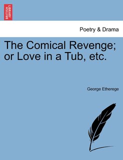 Front cover_The Comical Revenge; Or Love In A Tub, Etc.