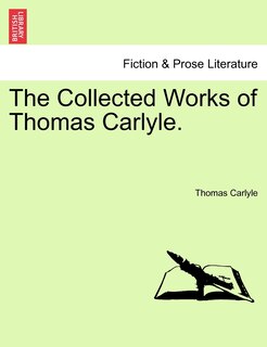 Front cover_The Collected Works Of Thomas Carlyle.