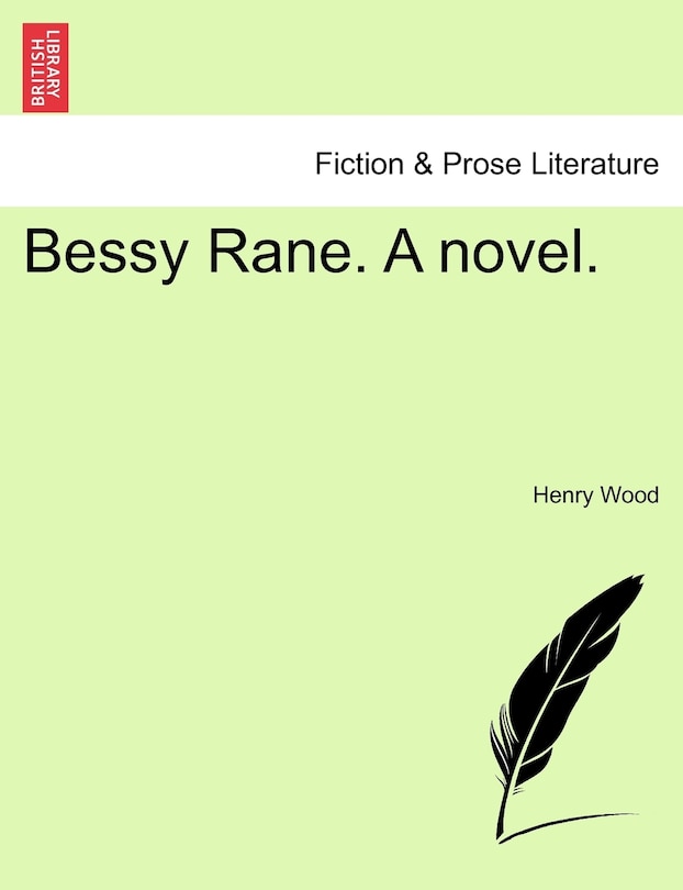 Front cover_Bessy Rane. A Novel.