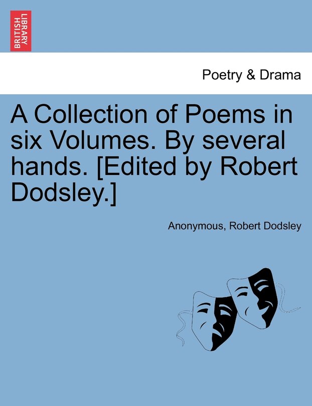 Front cover_A Collection Of Poems In Six Volumes. By Several Hands. [edited By Robert Dodsley.]