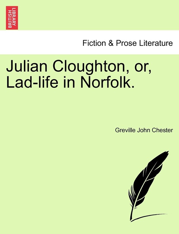 Couverture_Julian Cloughton, Or, Lad-life In Norfolk.
