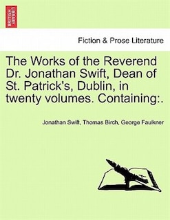 Couverture_The Works of the Reverend Dr. Jonathan Swift, Dean of St. Patrick's, Dublin, in Twenty Volumes. Containing