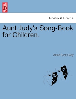 Front cover_Aunt Judy's Song-Book for Children.