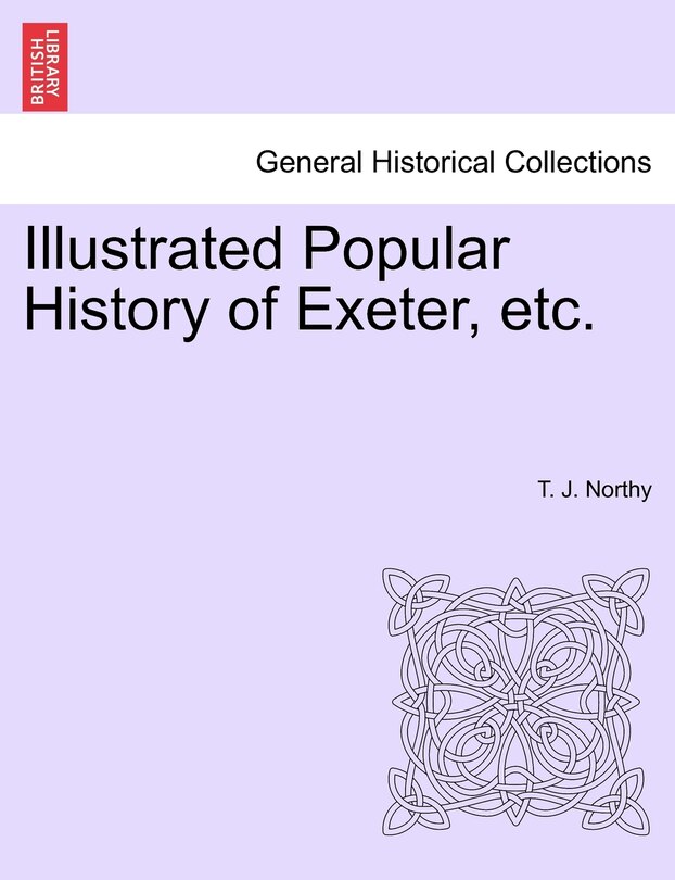 Front cover_Illustrated Popular History Of Exeter, Etc.