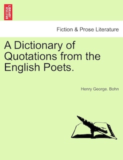 Couverture_A Dictionary Of Quotations From The English Poets.