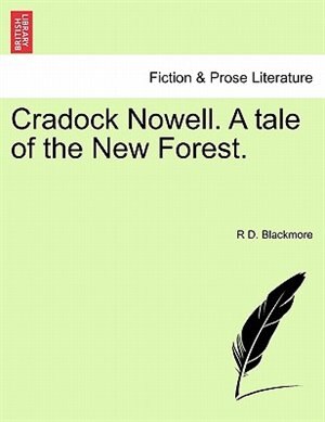 Front cover_Cradock Nowell. A Tale Of The New Forest.