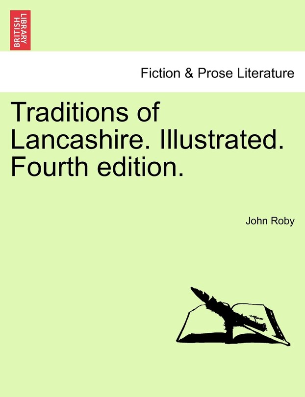 Couverture_Traditions Of Lancashire. Illustrated. Fourth Edition. Vol. Ii