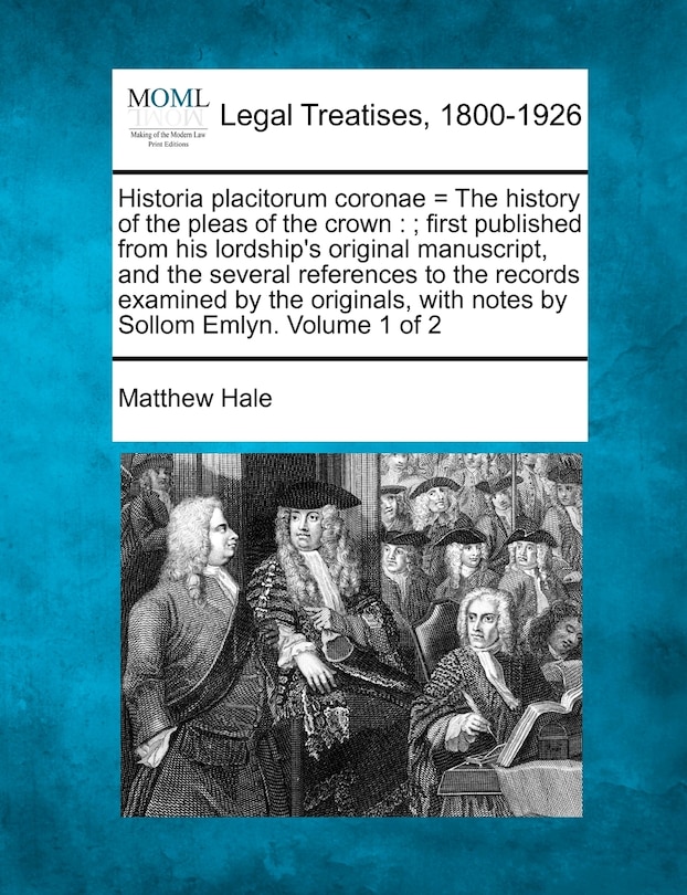Couverture_Historia placitorum coronae = The history of the pleas of the crown