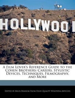 Front cover_A Film Lover's Reference Guide to the Cohen Brothers