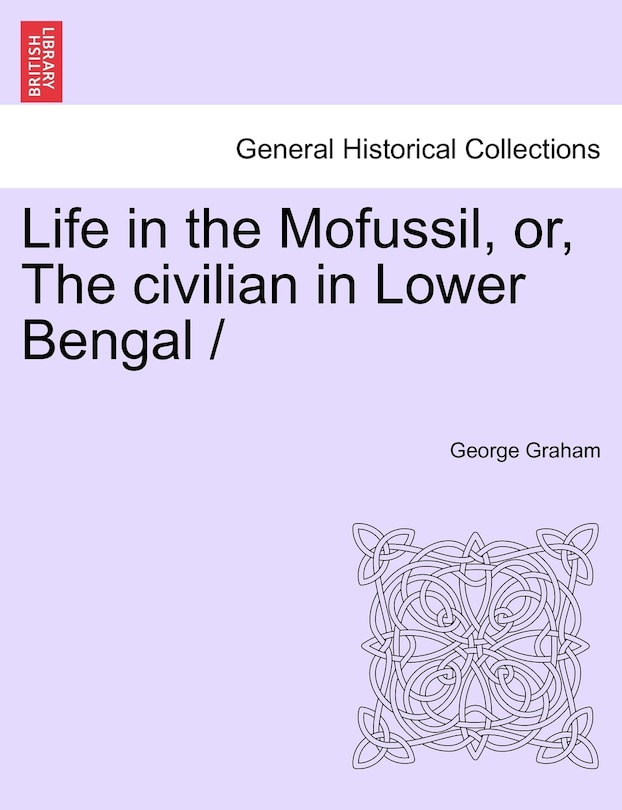 Couverture_Life in the Mofussil, Or, the Civilian in Lower Bengal