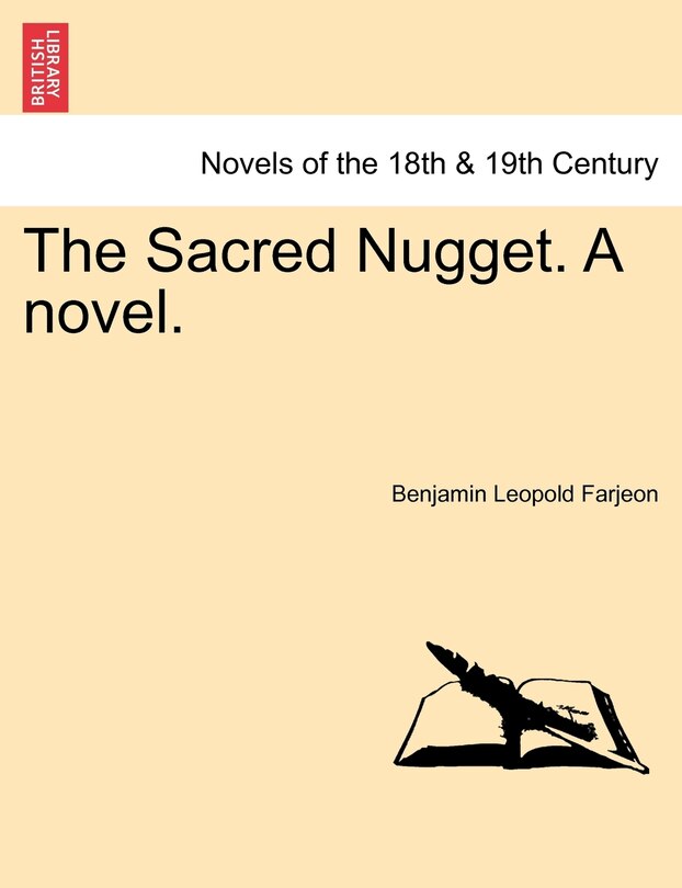 Front cover_The Sacred Nugget. A Novel.