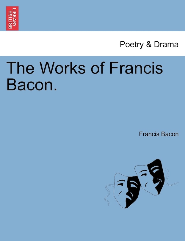 Front cover_The Works Of Francis Bacon.
