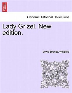 Front cover_Lady Grizel. New Edition.