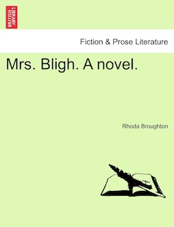Front cover_Mrs. Bligh. A Novel.