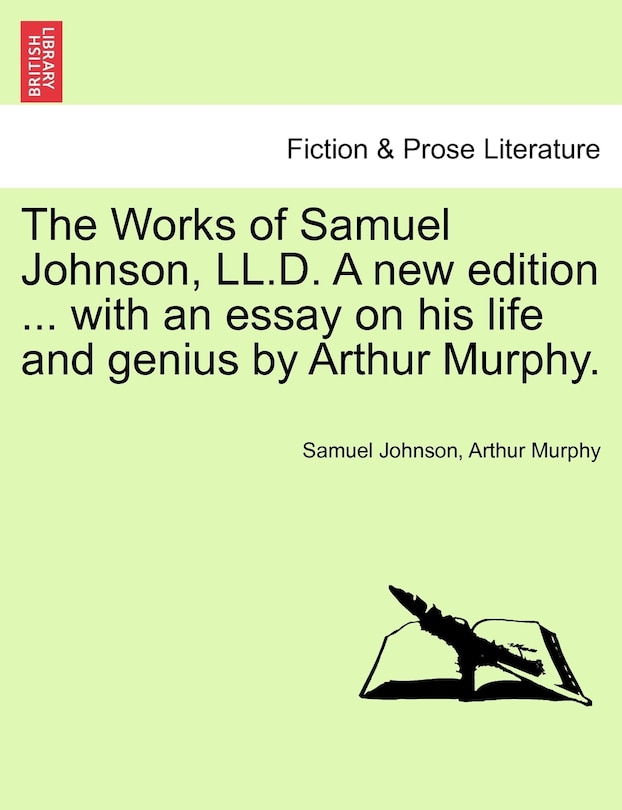 Couverture_The Works Of Samuel Johnson, Ll.d. A New Edition ... With An Essay On His Life And Genius By Arthur Murphy.