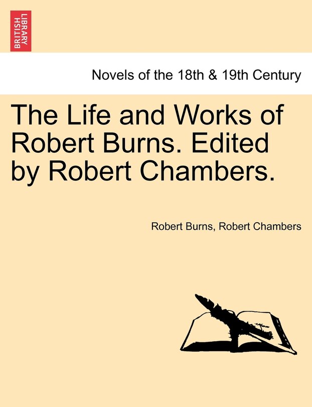 Front cover_The Life And Works Of Robert Burns. Edited By Robert Chambers.
