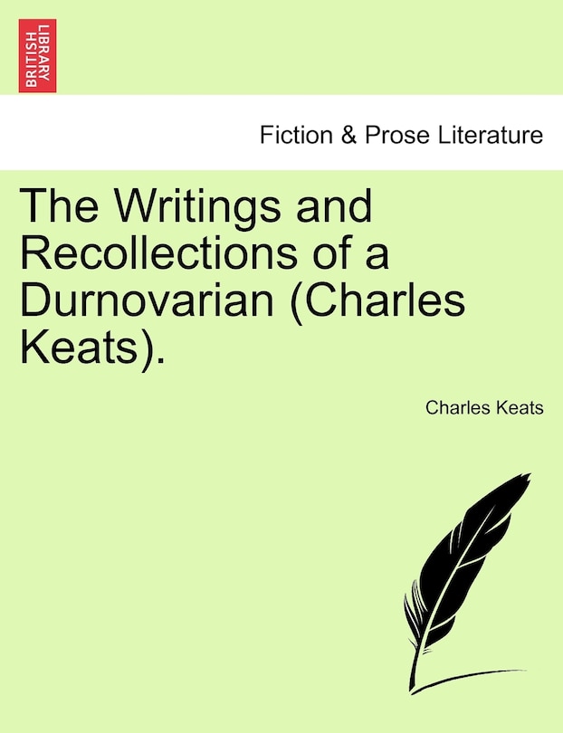 Front cover_The Writings And Recollections Of A Durnovarian (charles Keats).