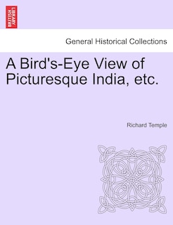 Couverture_A Bird's-eye View Of Picturesque India, Etc.