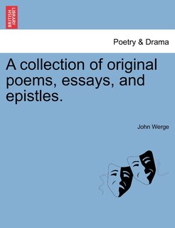 Front cover_A Collection Of Original Poems, Essays, And Epistles.