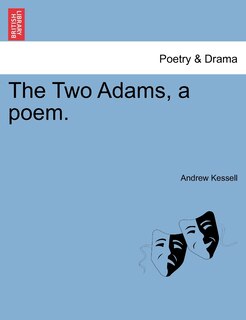 Front cover_The Two Adams, A Poem.