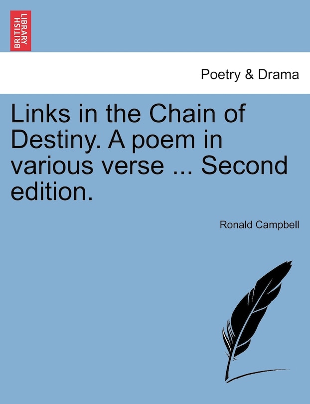 Couverture_Links In The Chain Of Destiny. A Poem In Various Verse ... Second Edition.