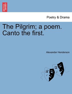 Couverture_The Pilgrim; A Poem. Canto The First.