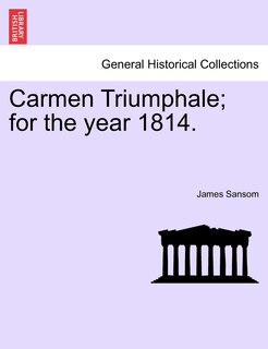 Front cover_Carmen Triumphale; For The Year 1814.