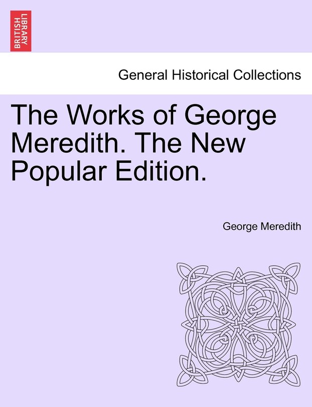 Front cover_The Works Of George Meredith. The New Popular Edition.