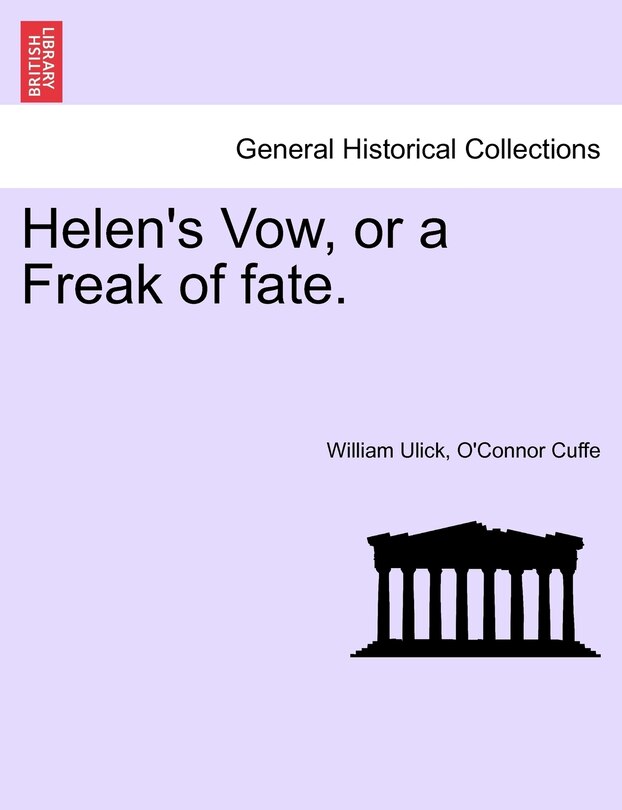 Front cover_Helen's Vow, Or A Freak Of Fate.