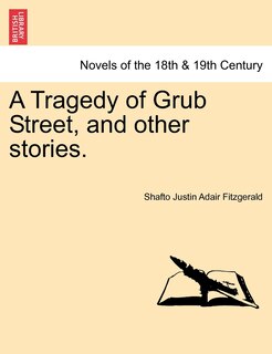 Front cover_A Tragedy Of Grub Street, And Other Stories.