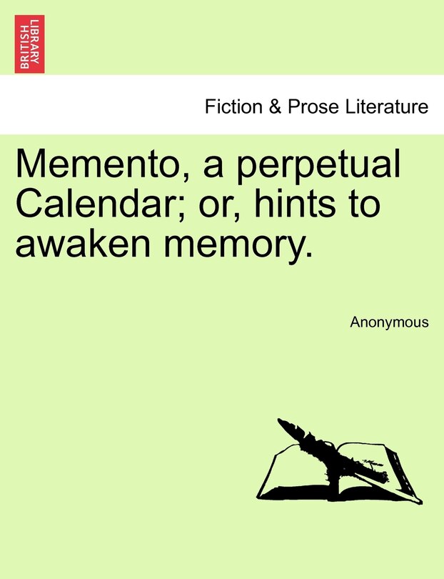 Front cover_Memento, A Perpetual Calendar; Or, Hints To Awaken Memory.