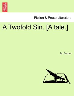 Front cover_A Twofold Sin. [a Tale.]