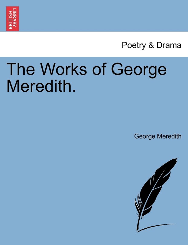 The Works Of George Meredith.