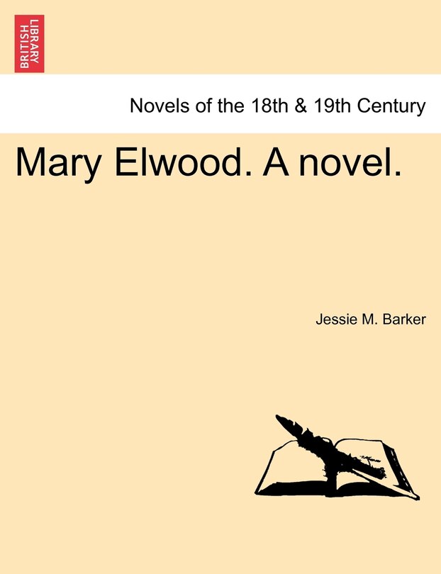 Front cover_Mary Elwood. A Novel.