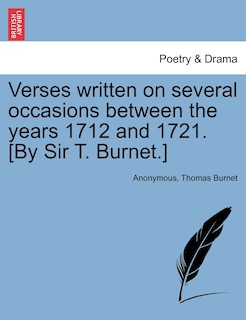 Couverture_Verses Written On Several Occasions Between The Years 1712 And 1721. [by Sir T. Burnet.]