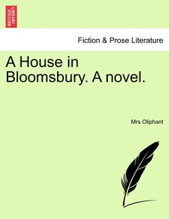 Front cover_A House In Bloomsbury. A Novel.