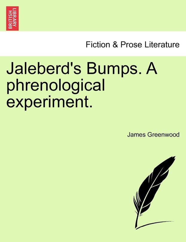 Front cover_Jaleberd's Bumps. A Phrenological Experiment.