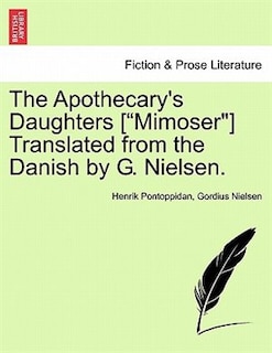 Couverture_The Apothecary's Daughters [Mimoser] Translated from the Danish by G. Nielsen.