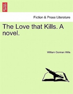 Couverture_The Love That Kills. A Novel.