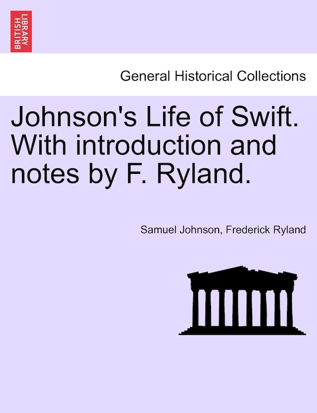 Couverture_Johnson's Life Of Swift. With Introduction And Notes By F. Ryland.
