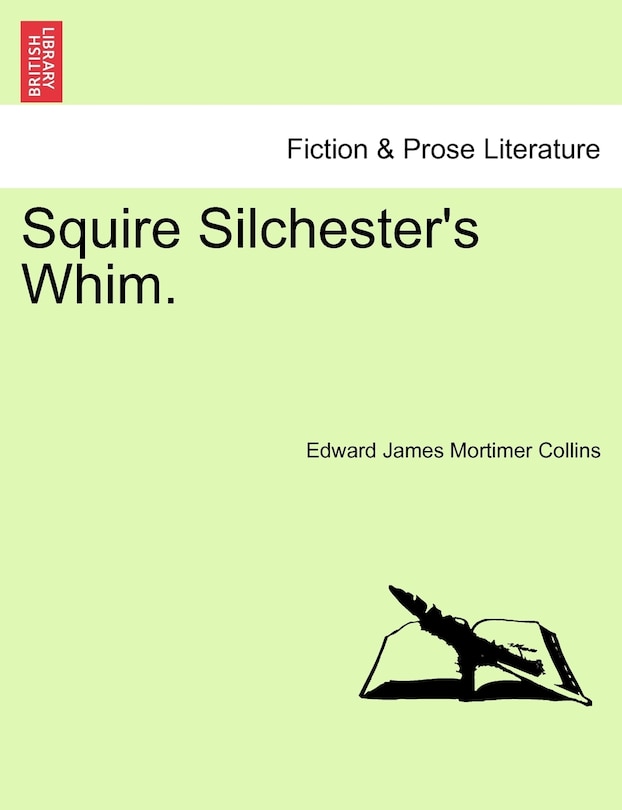 Front cover_Squire Silchester's Whim.